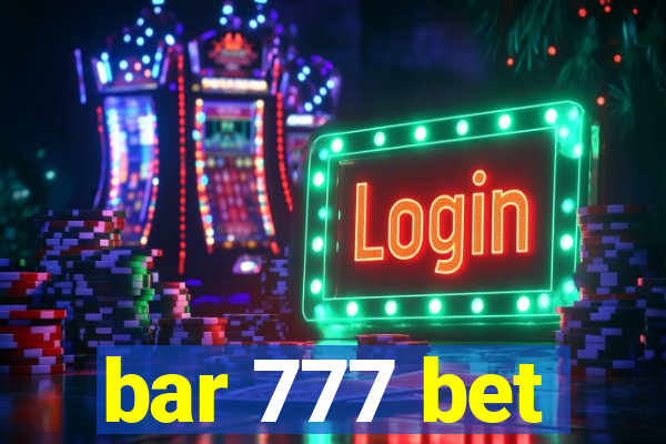 bar 777 bet